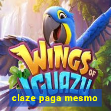 claze paga mesmo